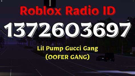 gucci gang roblox id|oofer gang Roblox id.